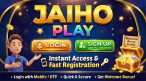 Jaiho Play Login & Sign Up